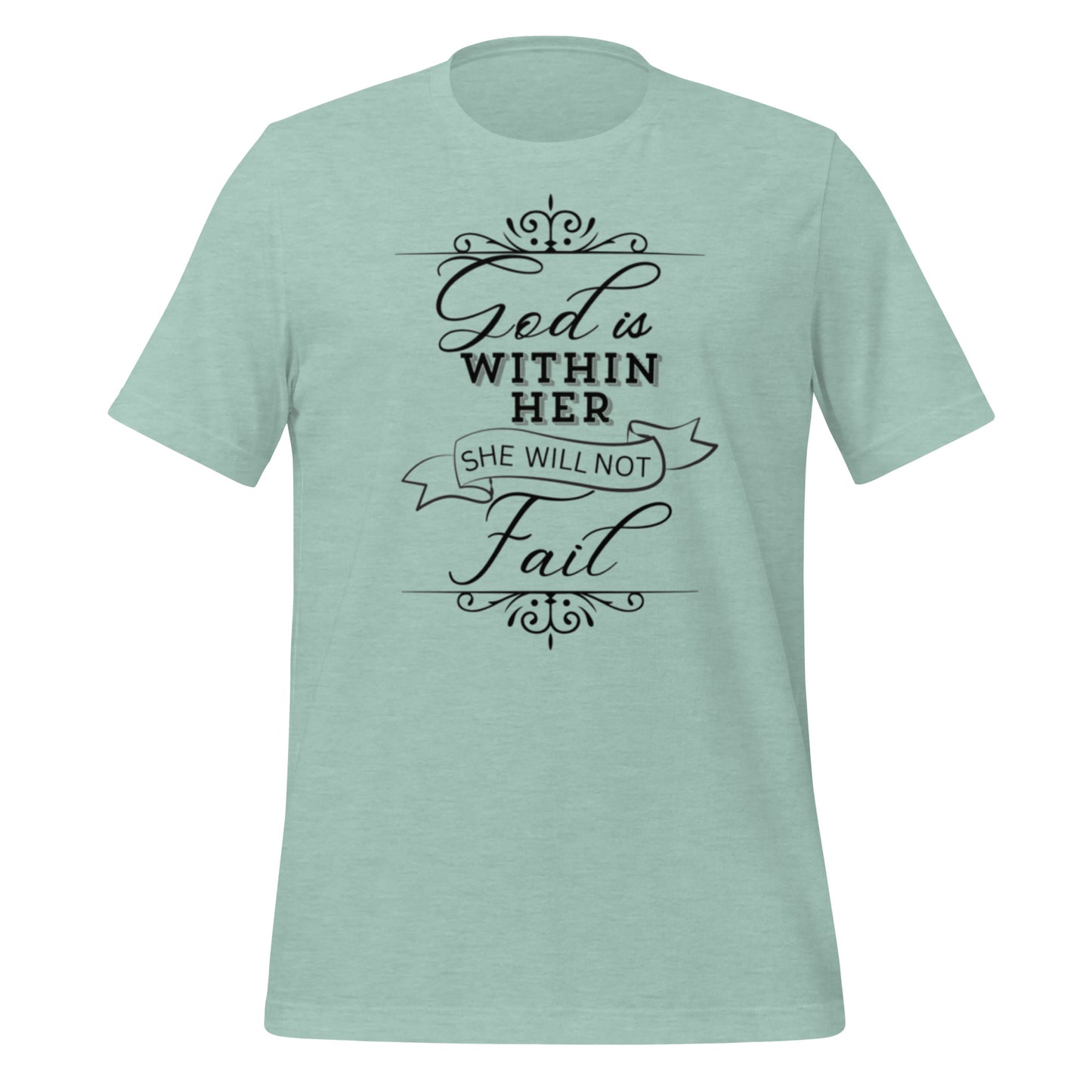 God is within her she will not fail Unisex t-shirt