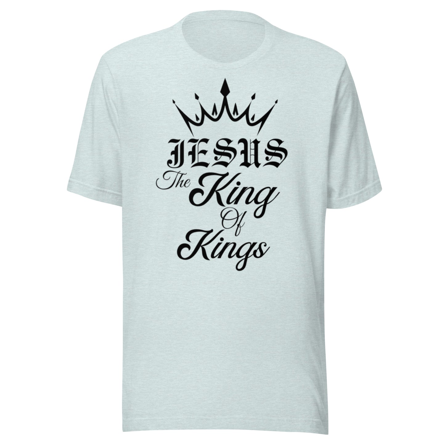 Jesus is King of Kings Unisex t-shirt