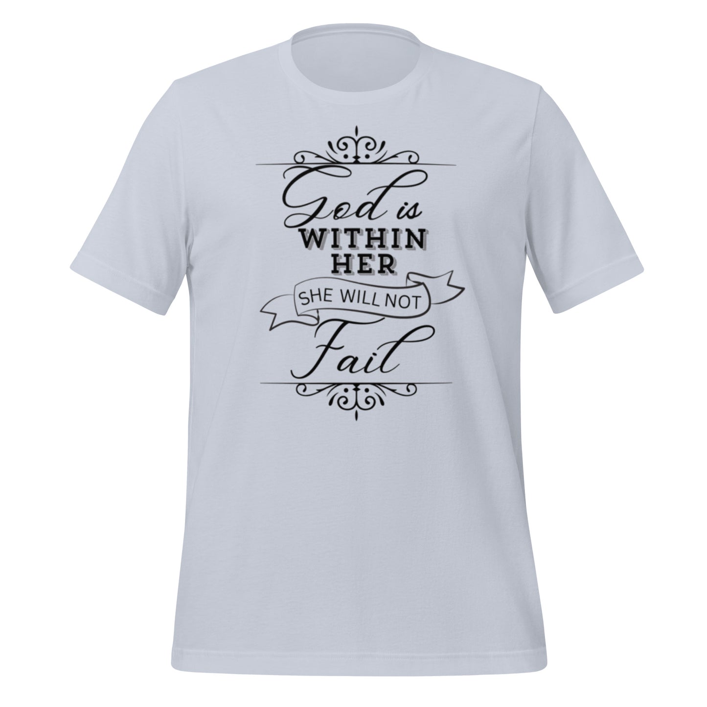 God is within her she will not fail Unisex t-shirt