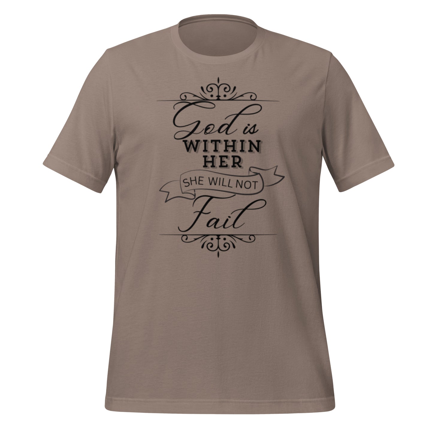 God is within her she will not fail Unisex t-shirt