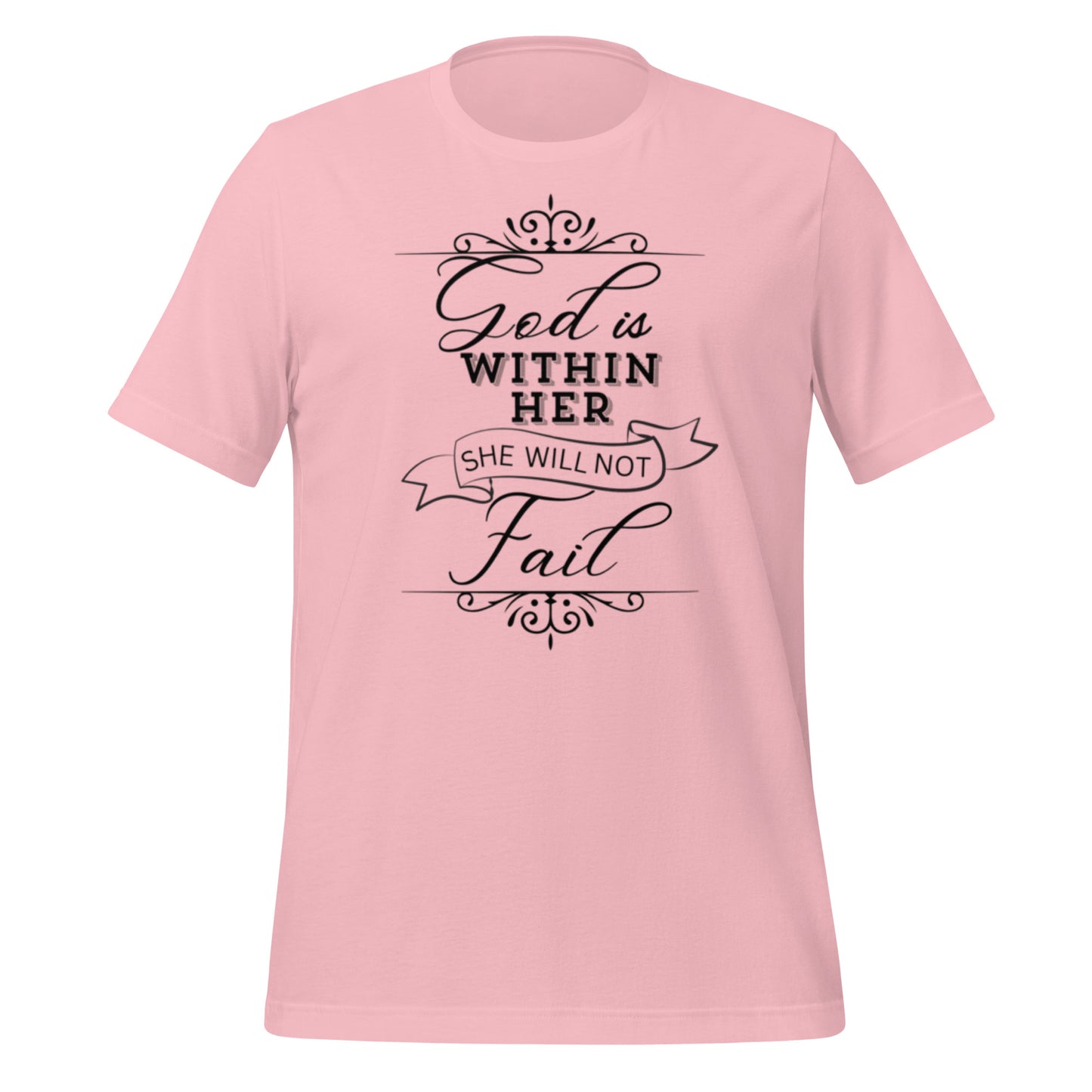 God is within her she will not fail Unisex t-shirt