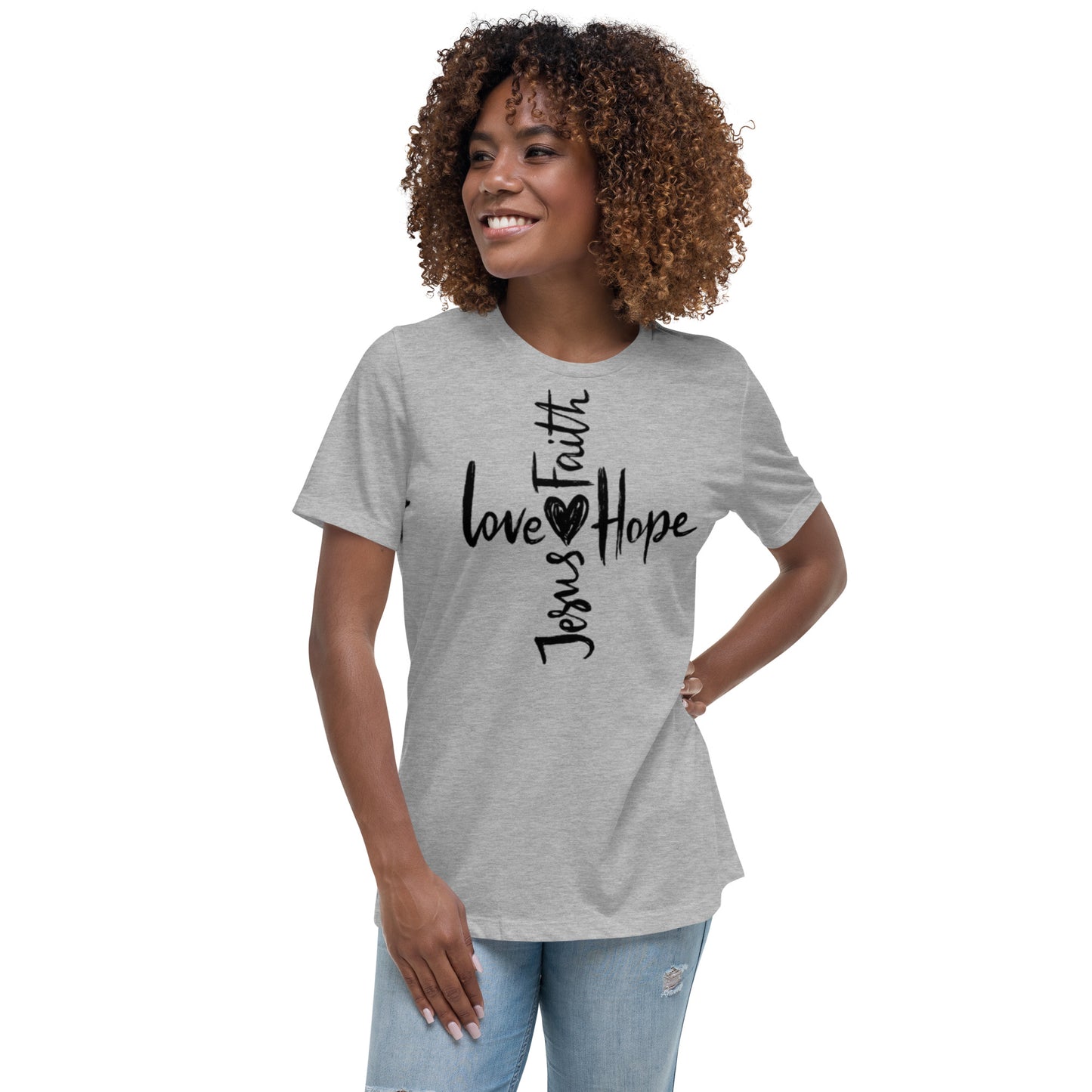 Jesus Faith Love Hope Women's Relaxed T-Shirt