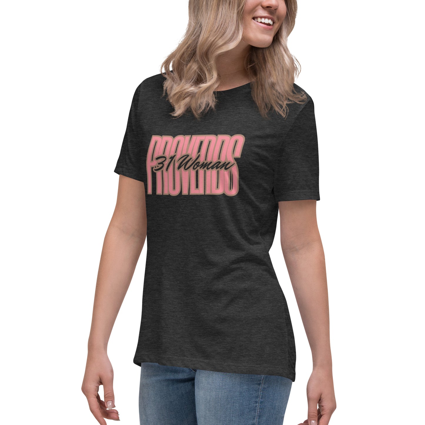 Proverbs 31 Women - Women's Relaxed T-Shirt