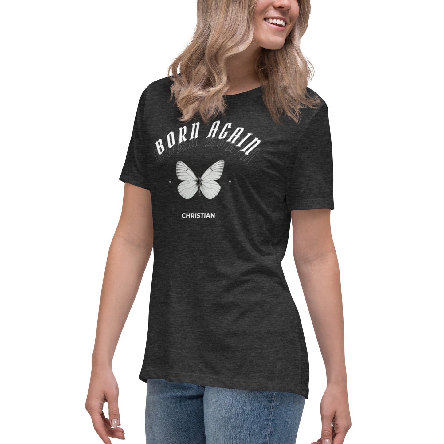 Born Again Christian Women's Relaxed T-Shirt