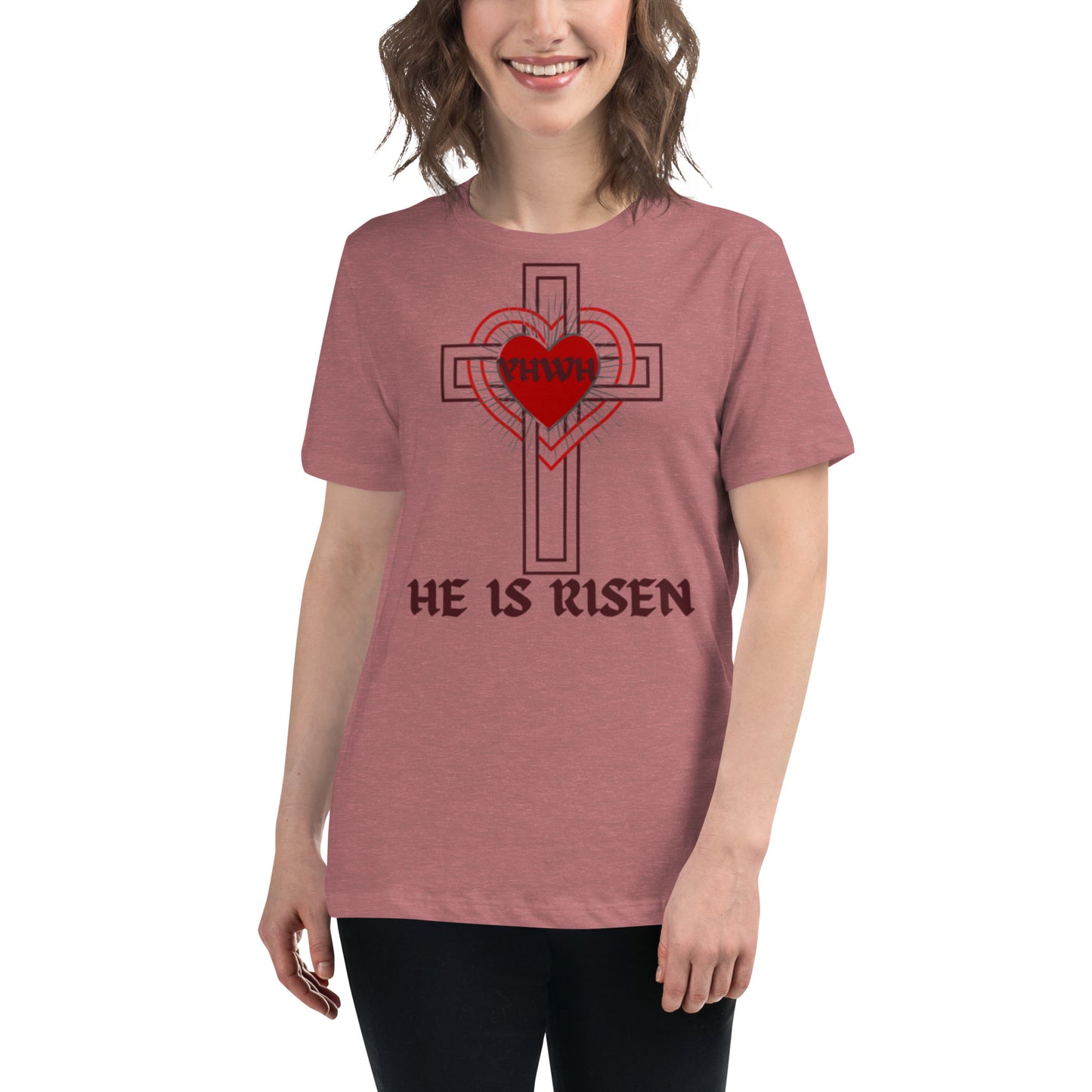 He Is Risen Women's Relaxed T-Shirt