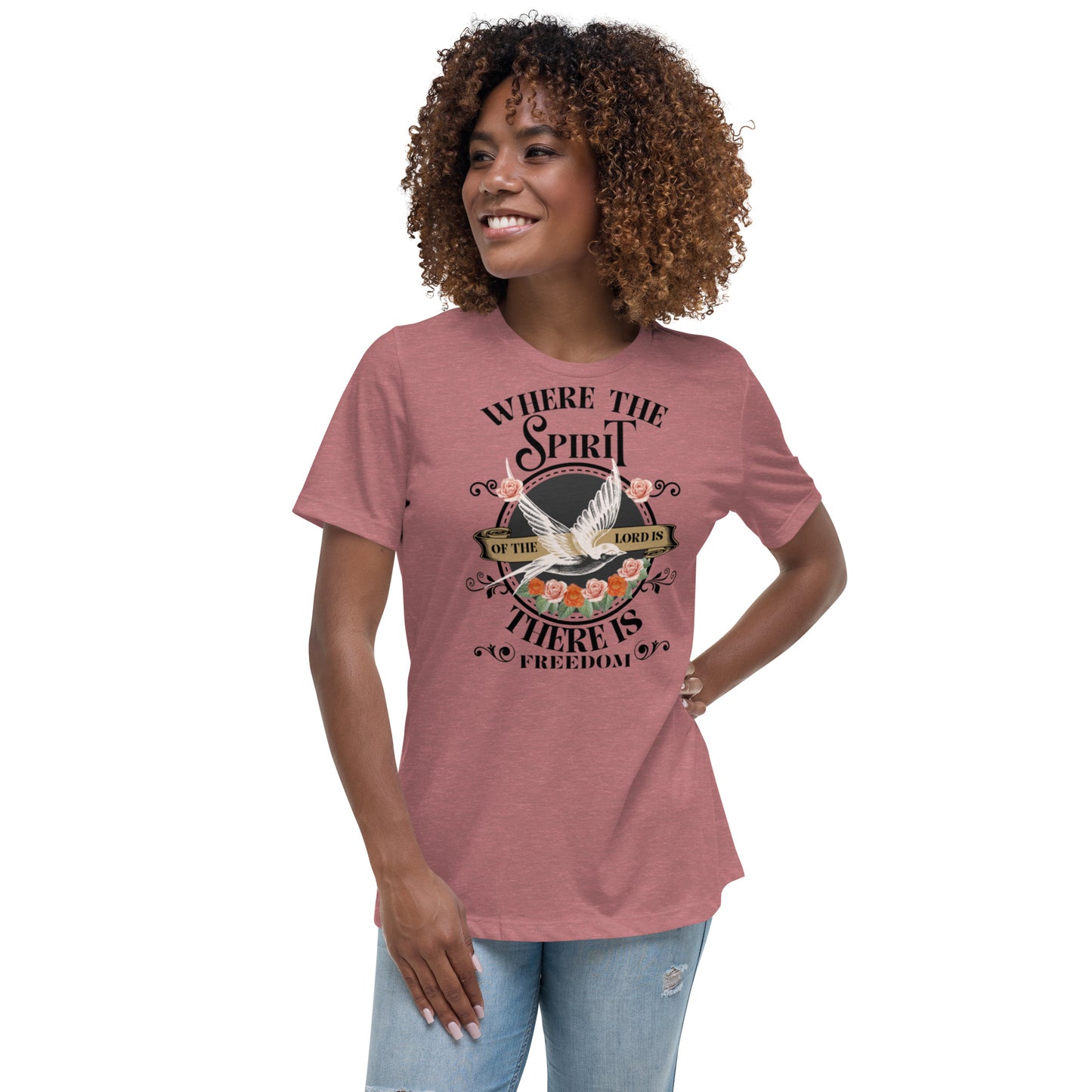 Where The Spirit of The Lord Is Women's Relaxed T-Shirt