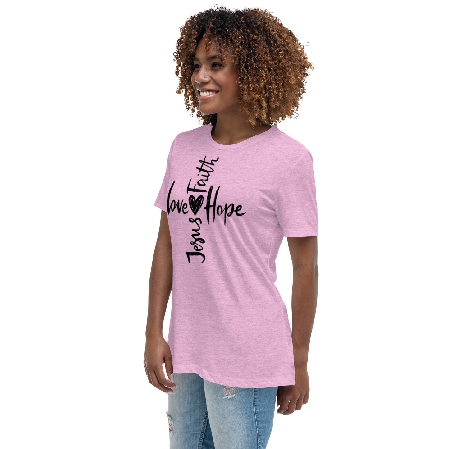 Jesus Faith Love Hope Women's Relaxed T-Shirt