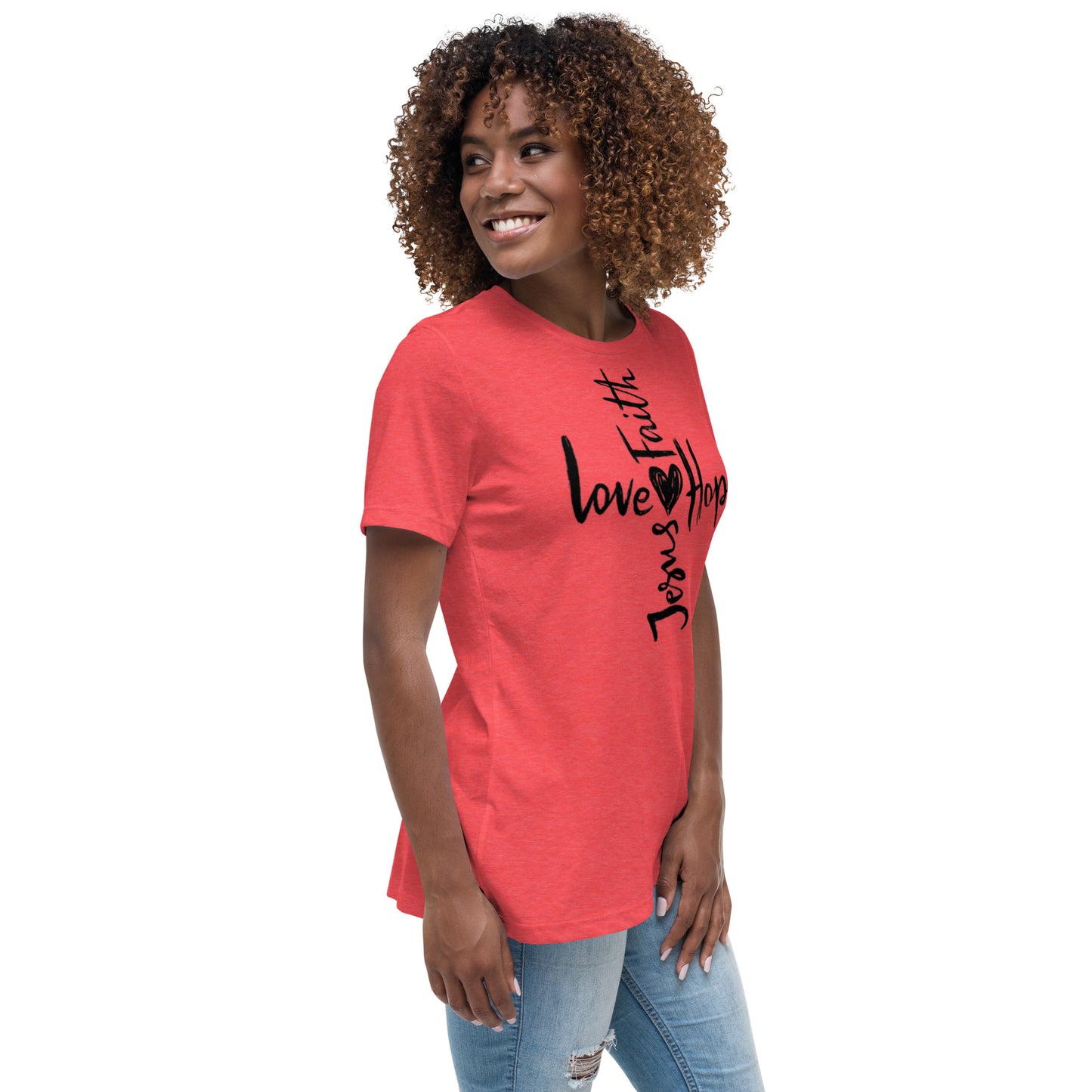 Jesus Faith Love Hope Women's Relaxed T-Shirt