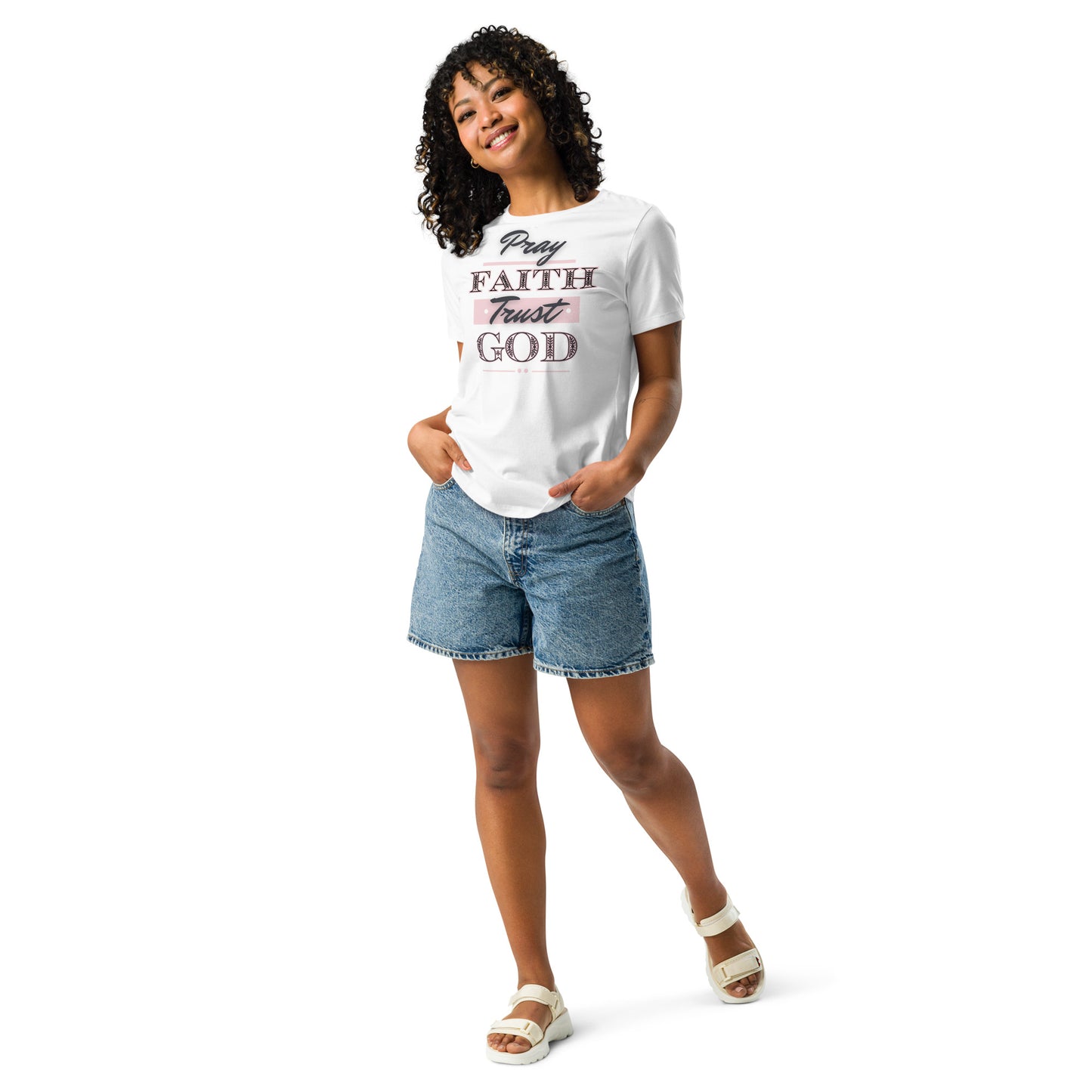 Pray Faith Trust God Women's Relaxed T-Shirt