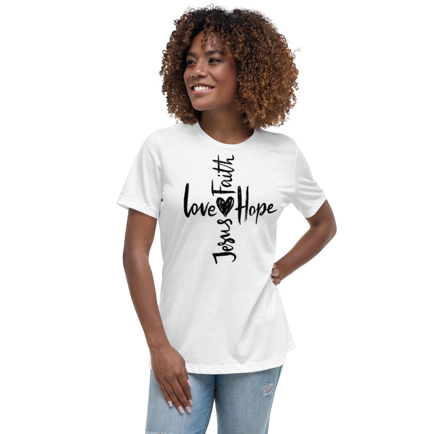 Jesus Faith Love Hope Women's Relaxed T-Shirt