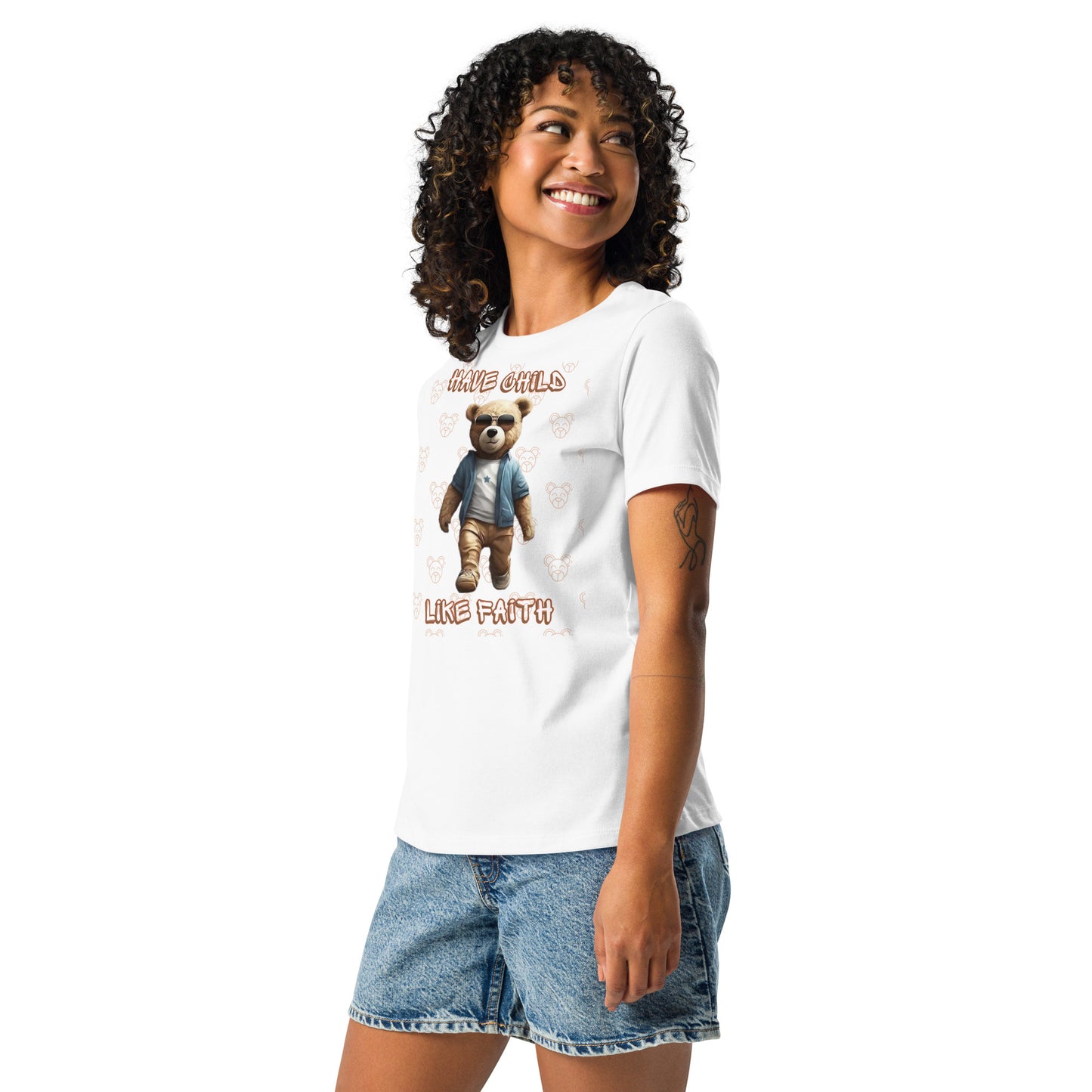 Have child like faith Women's Relaxed T-Shirt